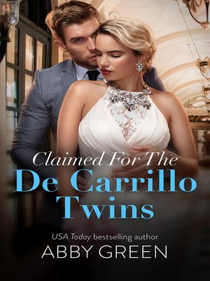 cover image of Claimed For the De Carrillo Twins